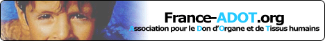 12&egrave;me Journ�e Nationale du Don d'Organes - 
le 22 juin 2007 - France-ADOT.org